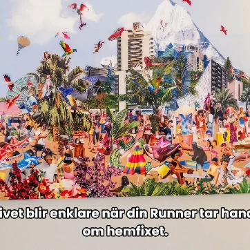 Livet blir enklare när din Runner tar hand om hemfixet